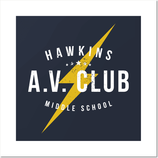 Hawkins A.V. Club (aged look) Wall Art by MoviTees.com